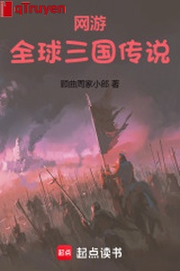 Võng du: Toàn cầu tam quốc truyền thuyết